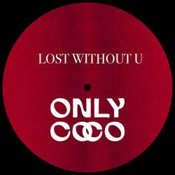 Lost Without U