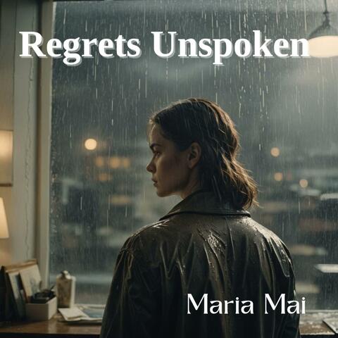 Regrets Unspoken