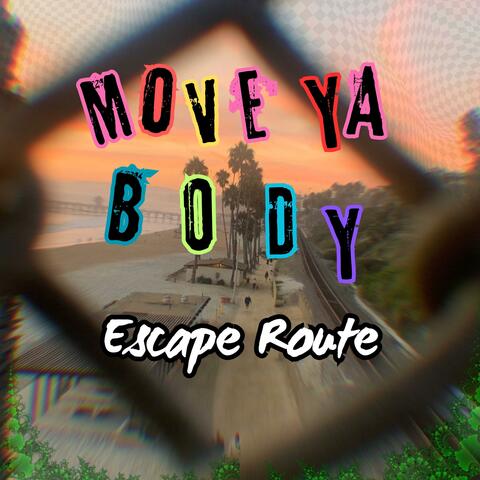 Move Ya Body