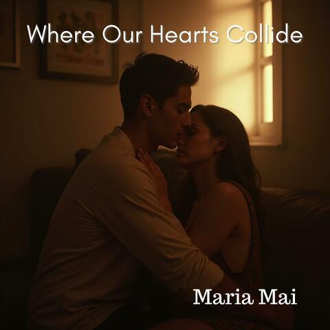 Where Our Hearts Collide