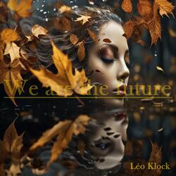 We are the future!