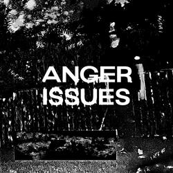 ANGER ISSUES