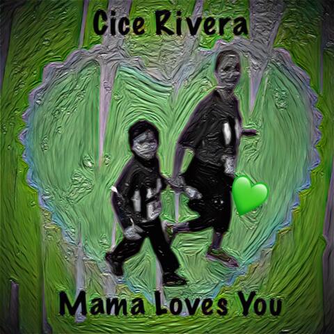 Mama Loves You