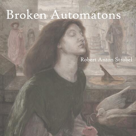 Broken Automatons