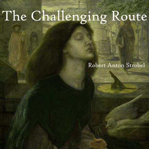 The Challenging Route
