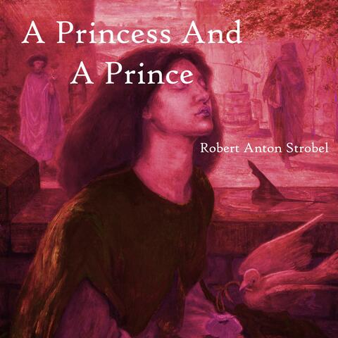 A Princess And A Prince