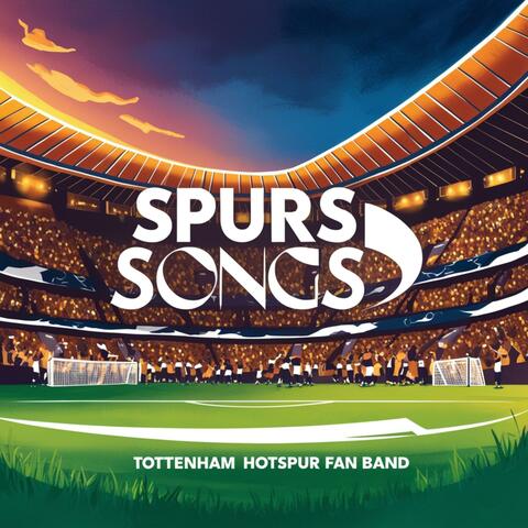 Spurs Songs