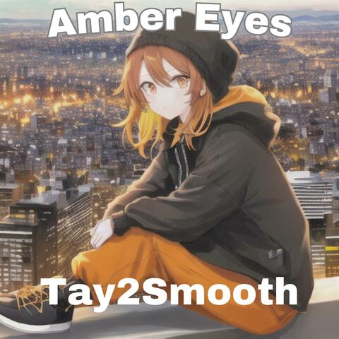Amber Eyes