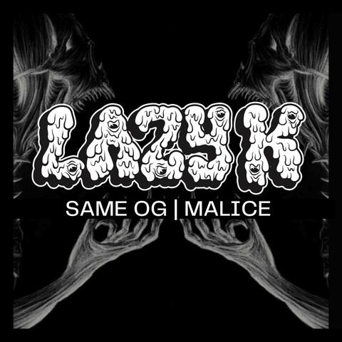 SAME OG | MALICE