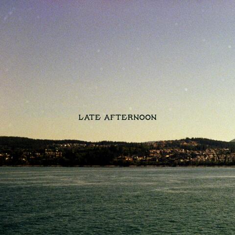Late Afternoon
