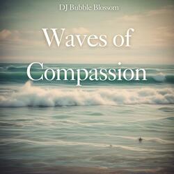 Waves of Compassion