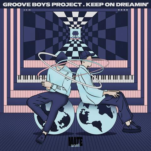 KEEP ON DREAMIN'