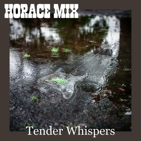Tender Whispers