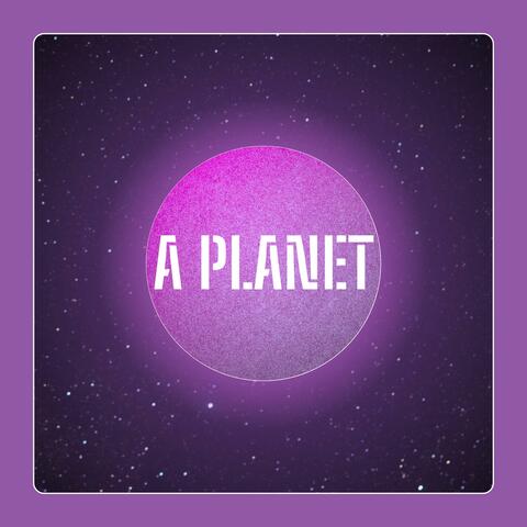 A Planet