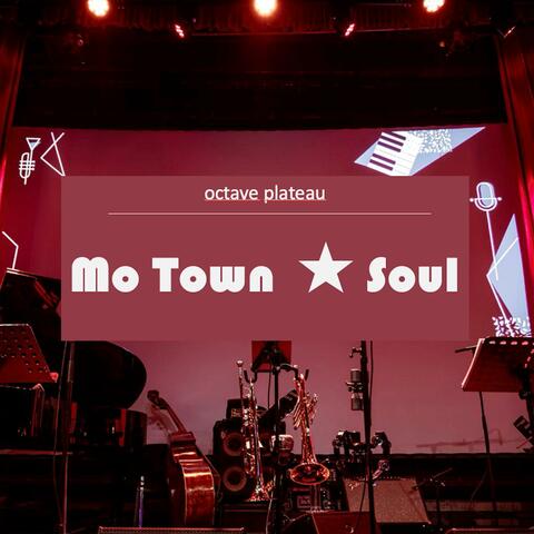 Mo Town Soul