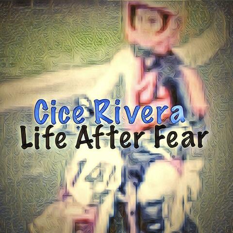 Life After Fear