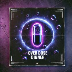 Over Dose