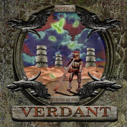 Echoes of the Verdant