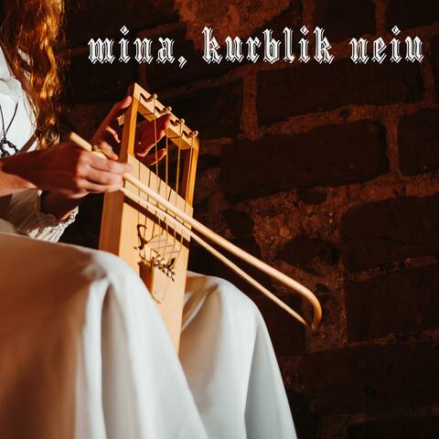 Mina, kurblik neiu