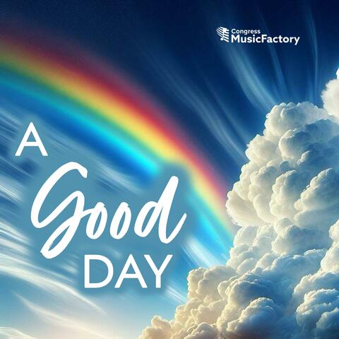 A Good Day