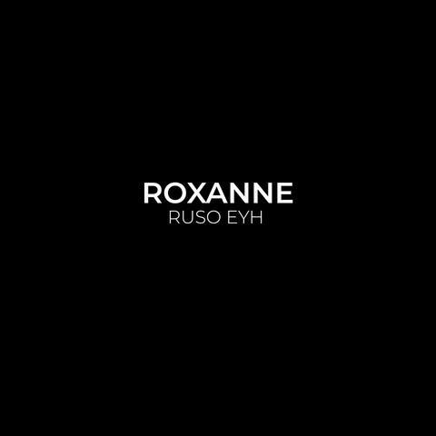 Roxanne