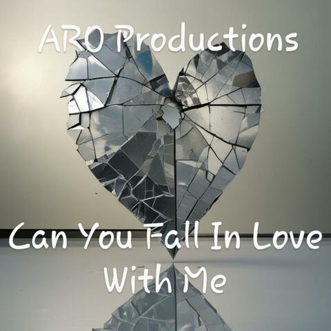 Can You Fall in Love With Me
