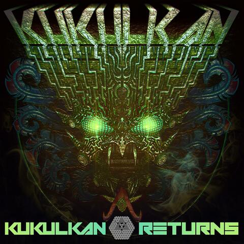 Kukulkan Returns