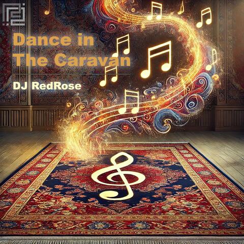 Dance in the Caravan