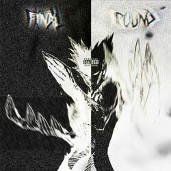 FINAL ROUND - SLOWED