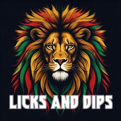 Licks And Dips