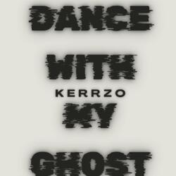 Dance With My Ghost
