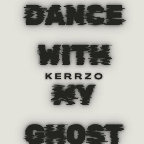 Dance With My Ghost