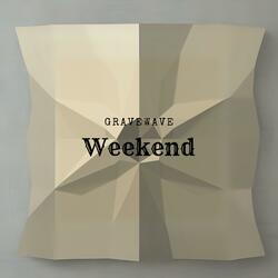 Weekend