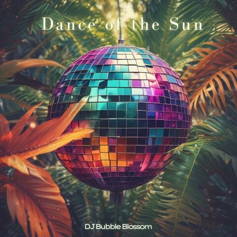 Dance of the Sun