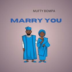 Marry You