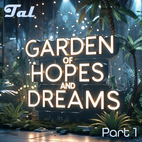 Garden of hopes and dreams