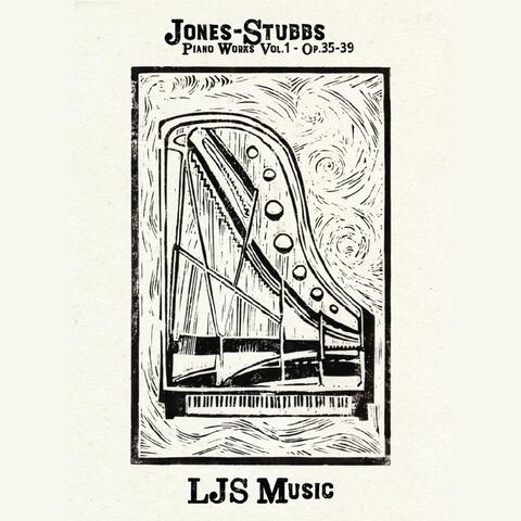 Jones-Stubbs Piano Works Vol.1 - OP.35-39