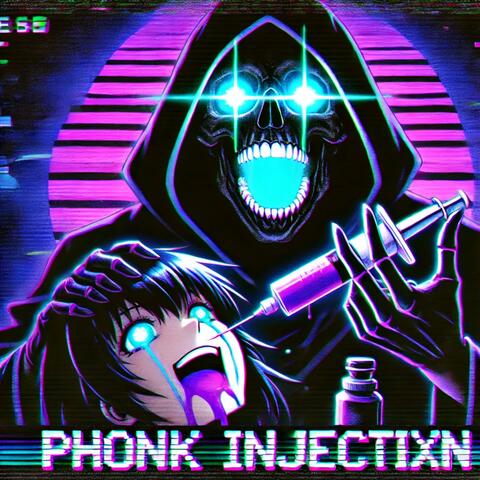 PHONK INJECTIXN