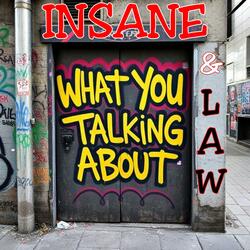 5. What You Talking About