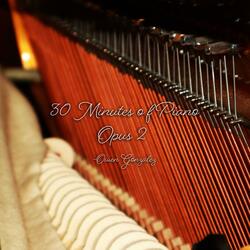 30 Minutes of Piano Opus 2 - Part 3