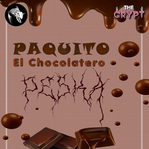 Paquito El Chocolatero