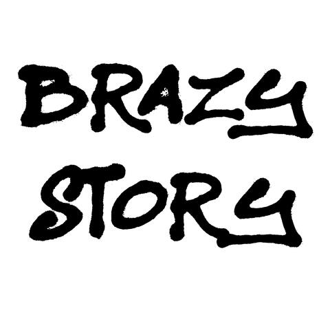 brazy story