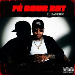 FÉ BOUR ZOT