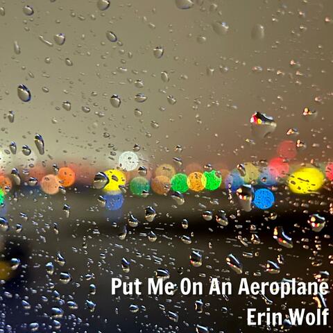 Put Me On An Aeroplane