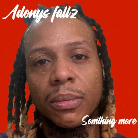 somthing more