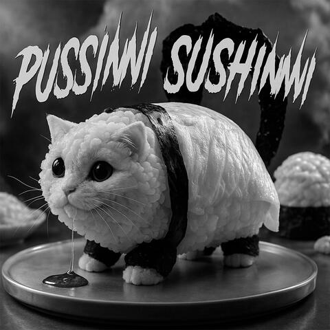 PUSSINNI SUSHINNI FUNK