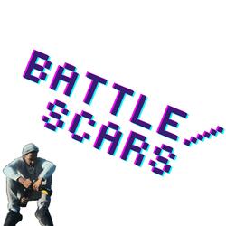 battle scars!