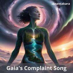Gaia's Complaint Song