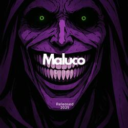Maluco (Super Sped Up)
