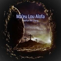 Ma'eu Lou Alofa